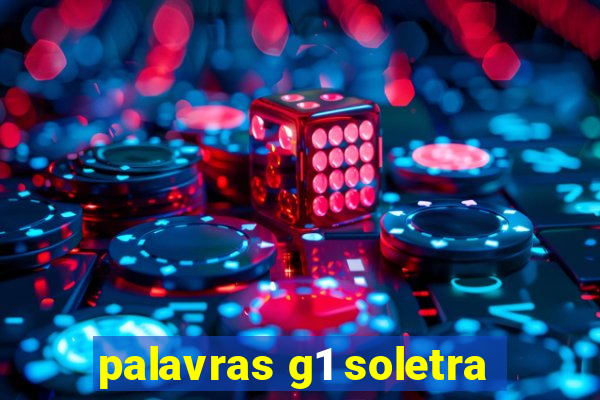 palavras g1 soletra